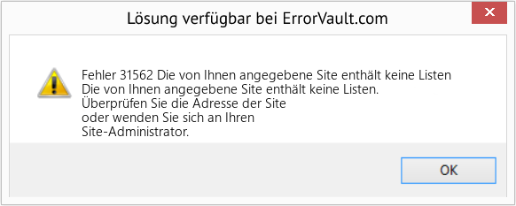 Fix Die von Ihnen angegebene Site enthält keine Listen (Error Fehler 31562)