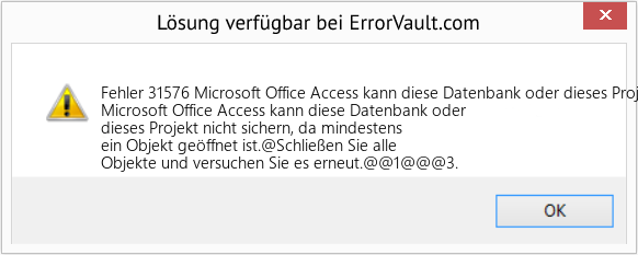 Download Error <?php echo $number; ?> (Microsoft Office Access kann diese Datenbank oder dieses Projekt nicht sichern, da ein oder mehrere Objekte geöffnet sind) Repair Tool Fix Microsoft Office Access kann diese Datenbank oder dieses Projekt nicht sichern, da ein oder mehrere Objekte geöffnet sind (Error Fehler 31576)