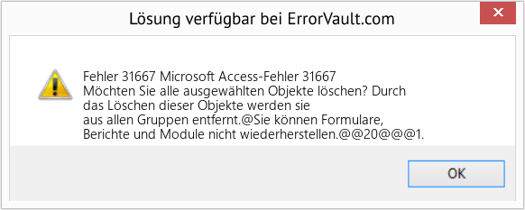 Fix Microsoft Access-Fehler 31667 (Error Fehler 31667)