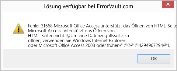 Fix Microsoft Office Access unterstützt das Öffnen von HTML-Seiten nicht (Error Fehler 31668)