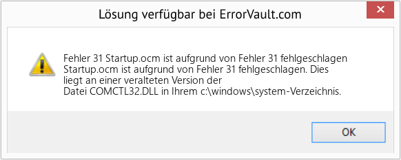 Fix Startup.ocm ist aufgrund von Fehler 31 fehlgeschlagen (Error Fehler 31)
