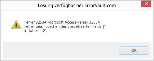 Fix Microsoft Access-Fehler 32534 (Error Fehler 32534)