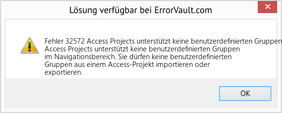 Fix Access Projects unterstützt keine benutzerdefinierten Gruppen im Navigationsbereich (Error Fehler 32572)