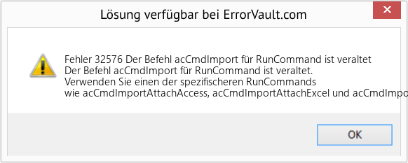 Fix Der Befehl acCmdImport für RunCommand ist veraltet (Error Fehler 32576)