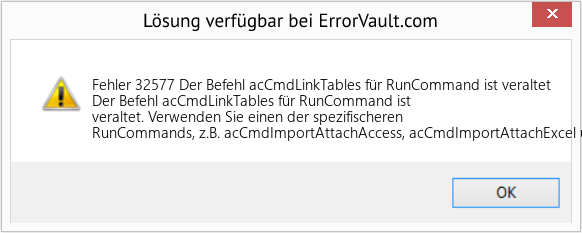 Fix Der Befehl acCmdLinkTables für RunCommand ist veraltet (Error Fehler 32577)