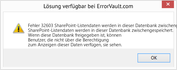 Fix SharePoint-Listendaten werden in dieser Datenbank zwischengespeichert (Error Fehler 32603)