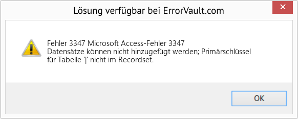 Fix Microsoft Access-Fehler 3347 (Error Fehler 3347)