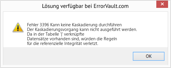 Fix Kann keine Kaskadierung durchführen (Error Fehler 3396)