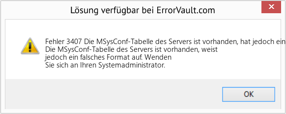Fix Die MSysConf-Tabelle des Servers ist vorhanden, hat jedoch ein falsches Format (Error Fehler 3407)