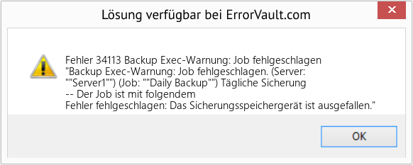 Fix Backup Exec-Warnung: Job fehlgeschlagen (Error Fehler 34113)