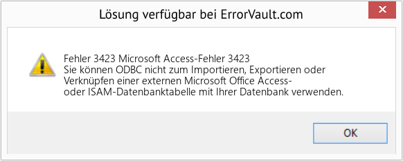 Fix Microsoft Access-Fehler 3423 (Error Fehler 3423)