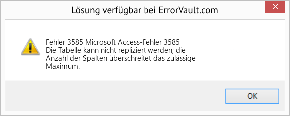 Fix Microsoft Access-Fehler 3585 (Error Fehler 3585)