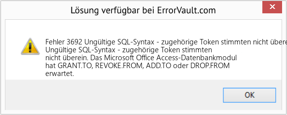 Fix Ungültige SQL-Syntax - zugehörige Token stimmten nicht überein (Error Fehler 3692)