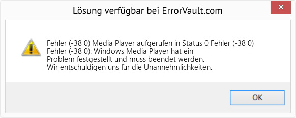 Fix Media Player aufgerufen in Status 0 Fehler (-38 0) (Error Fehler (-38 0))