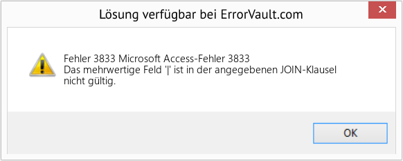 Fix Microsoft Access-Fehler 3833 (Error Fehler 3833)