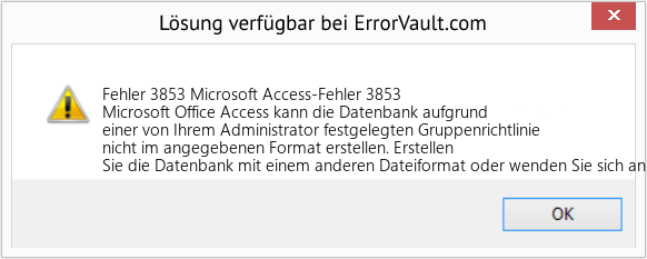 Fix Microsoft Access-Fehler 3853 (Error Fehler 3853)