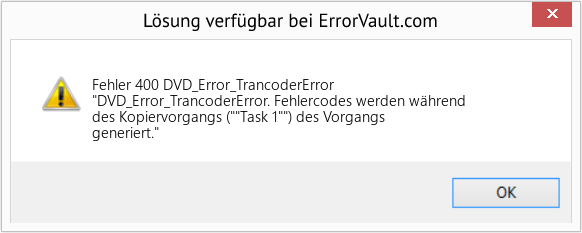 Fix DVD_Error_TrancoderError (Error Fehler 400)