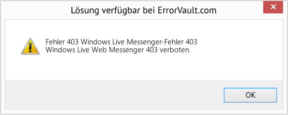 Fix Windows Live Messenger-Fehler 403 (Error Fehler 403)