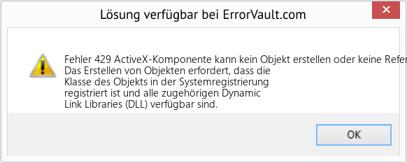 Fix ActiveX-Komponente kann kein Objekt erstellen oder keine Referenz auf dieses Objekt zurückgeben (Error Fehler 429)