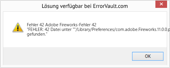 Fix Adobe Fireworks-Fehler 42 (Error Fehler 42)
