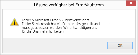 Fix Microsoft Error 5 Zugriff verweigert (Error Fehler 5)