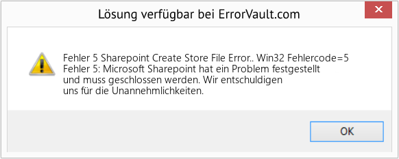 Download Error <?php echo $number; ?> (Sharepoint Create Store File Error.. Win32 Fehlercode=5) Repair Tool Fix Sharepoint Create Store File Error.. Win32 Fehlercode=5 (Error Fehler 5)