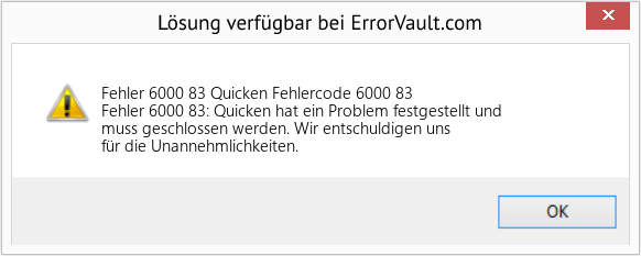 Fix Quicken Fehlercode 6000 83 (Error Fehler 6000 83)