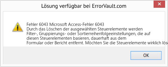 Fix Microsoft Access-Fehler 6043 (Error Fehler 6043)