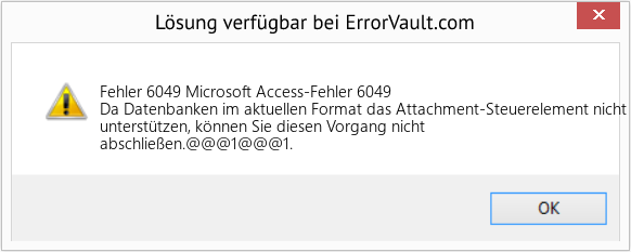 Fix Microsoft Access-Fehler 6049 (Error Fehler 6049)