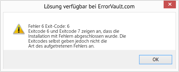 Download Error <?php echo $number; ?> (Exit-Code: 6) Repair Tool Fix Exit-Code: 6 (Error Fehler 6)