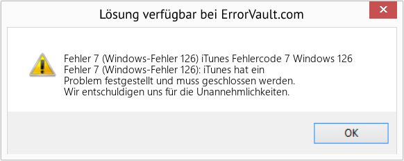 Download Error <?php echo $number; ?> (iTunes Fehlercode 7 Windows 126) Repair Tool Fix iTunes Fehlercode 7 Windows 126 (Error Fehler 7 (Windows-Fehler 126))