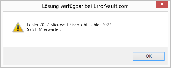 Fix Microsoft Silverlight-Fehler 7027 (Error Fehler 7027)