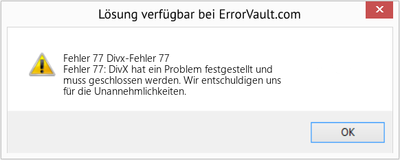 Fix Divx-Fehler 77 (Error Fehler 77)