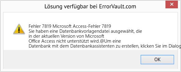 Fix Microsoft Access-Fehler 7819 (Error Fehler 7819)