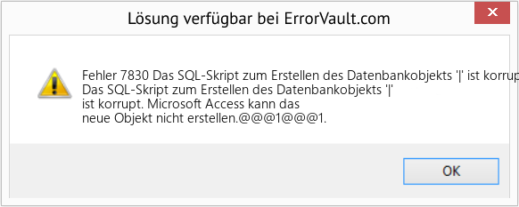 Download Error <?php echo $number; ?> (Das SQL-Skript zum Erstellen des Datenbankobjekts '|' ist korrupt) Repair Tool Fix Das SQL-Skript zum Erstellen des Datenbankobjekts '|' ist korrupt (Error Fehler 7830)