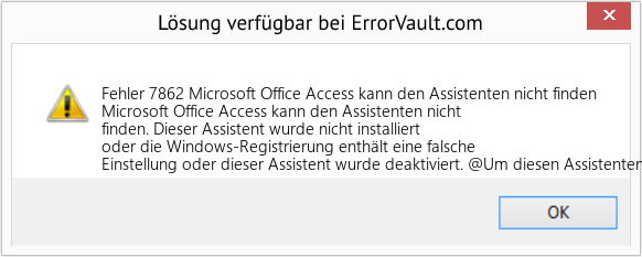 Fix Microsoft Office Access kann den Assistenten nicht finden (Error Fehler 7862)