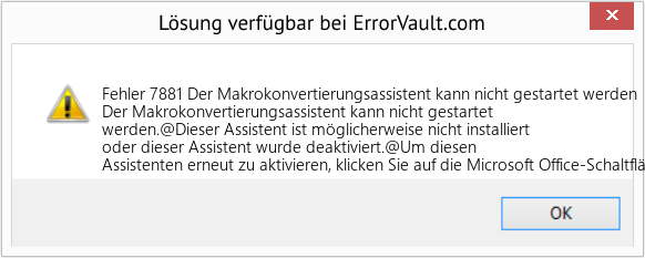 Fix Der Makrokonvertierungsassistent kann nicht gestartet werden (Error Fehler 7881)
