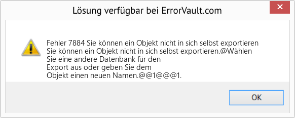 Download Error <?php echo $number; ?> (Sie können ein Objekt nicht in sich selbst exportieren) Repair Tool Fix Sie können ein Objekt nicht in sich selbst exportieren (Error Fehler 7884)