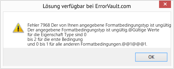 Fix Der von Ihnen angegebene Formatbedingungstyp ist ungültig (Error Fehler 7968)