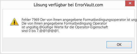 Fix Der von Ihnen angegebene Formatbedingungsoperator ist ungültig (Error Fehler 7969)