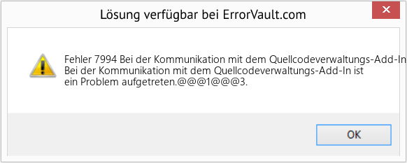Fix Bei der Kommunikation mit dem Quellcodeverwaltungs-Add-In ist ein Problem aufgetreten (Error Fehler 7994)