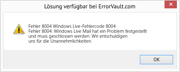 Fix Windows Live-Fehlercode 8004 (Error Fehler 8004)