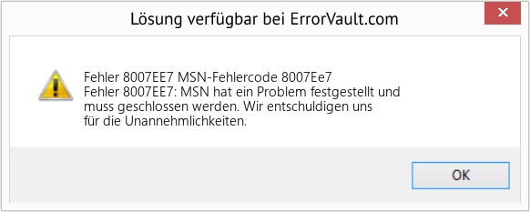 Fix MSN-Fehlercode 8007Ee7 (Error Fehler 8007EE7)