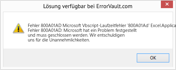 Fix Microsoft Vbscript-Laufzeitfehler '800A01Ad' Excel.Application (Error Fehler 800A01AD)
