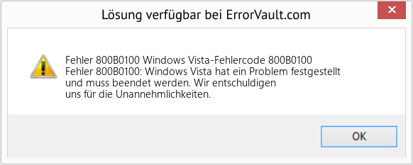 Fix Windows Vista-Fehlercode 800B0100 (Error Fehler 800B0100)