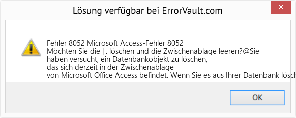 Fix Microsoft Access-Fehler 8052 (Error Fehler 8052)