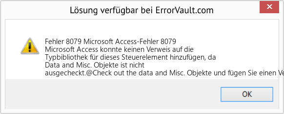 Fix Microsoft Access-Fehler 8079 (Error Fehler 8079)