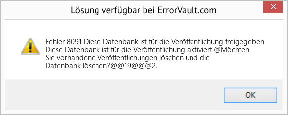 Download Error <?php echo $number; ?> (Diese Datenbank ist für die Veröffentlichung freigegeben) Repair Tool Fix Diese Datenbank ist für die Veröffentlichung freigegeben (Error Fehler 8091)