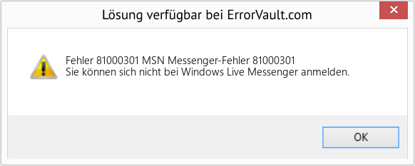 Fix MSN Messenger-Fehler 81000301 (Error Fehler 81000301)