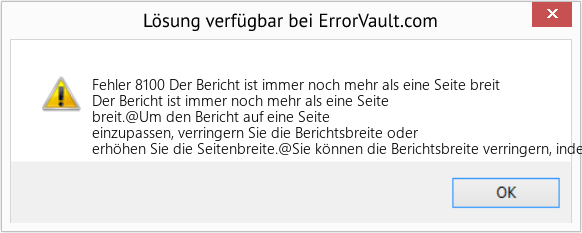 Fix Der Bericht ist immer noch mehr als eine Seite breit (Error Fehler 8100)